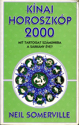 Neil Sommerville: Kínai horoszkóp 2000 antikvár