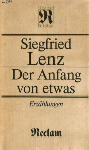 Siegfried Lenz: Der Anfang von etwas antikvár