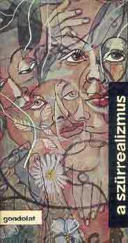 Bajomi Lázár Endre: A szürrealizmus antikvár