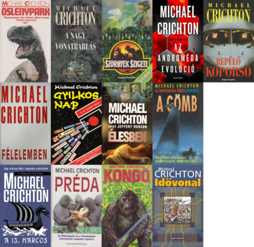Michael Crichton mint Jeffrey Hudson, Michael Crichton, Crichton Michael, Michael Crichton, Michael Crichton, Michael Crichton, Daniel H. Wilson, Wilson Daniel H., Michael Crichton: 13 db Michael Crichton krimi: Préda + Idővonal + Repülő koporsó + A nagy vonatrablás + Kongó + Őslénypark + Szörnyek ​szigete + Gyilkos nap + Élesben + Félelemben + A 13. harcos + Az ​Androméda evolúció + A Gömb antikvár