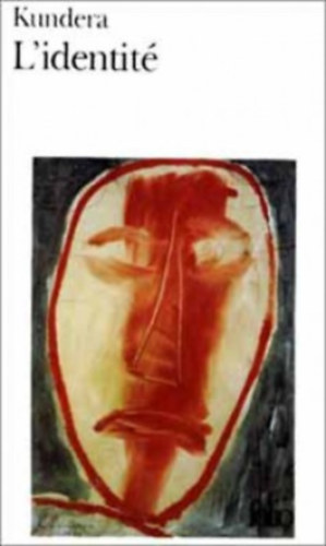 Milan Kundera: L'Identité antikvár