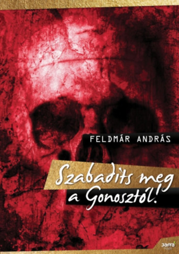 Szabadíts meg a Gonosztól! akciós termékkép 1