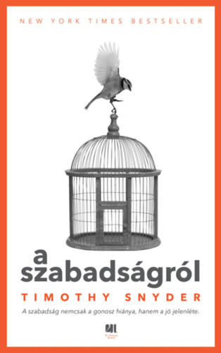Timothy Snyder: A szabadságról könyv