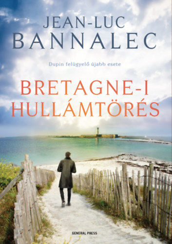 Jean-Luc Bannalec: Bretagne-i hullámtörés e-Könyv