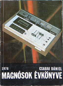 Csabai Dániel: Magnósok évkönyve 1976 antikvár