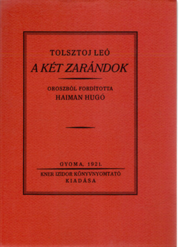 Tolsztoj Leó, Lev Tolsztoj: A két zarándok (Monumenta Literarum 1. sorozat, 12. szám) antikvár