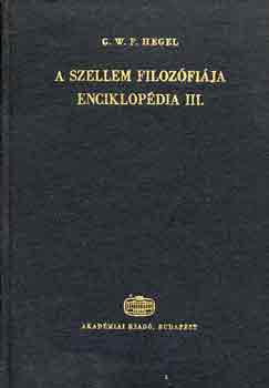 G.W.F. Hegel: A szellem filozófiája enciklopédia III. antikvár