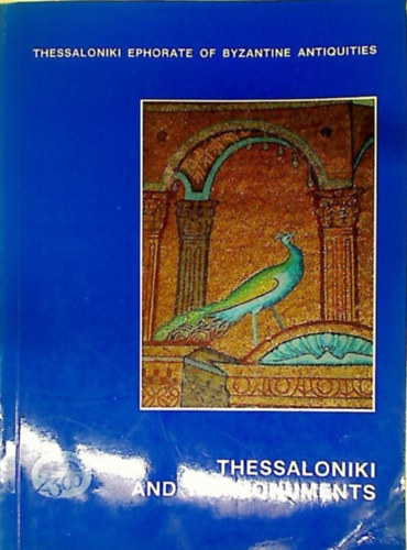 Ismeretlen Szerző: Thessaloniki and its monuments antikvár