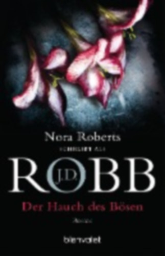 Robb, J. D.: Der Hauch des Bösen idegen