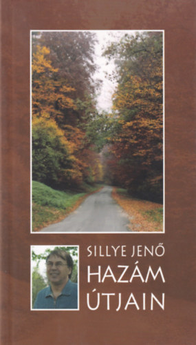 Sillye Jenő: Hazám útjain - Dedikált antikvár
