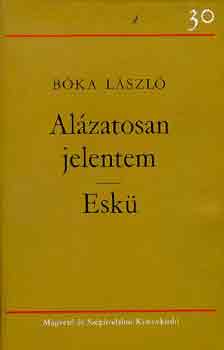 Bóka László: Alázatosan jelentem-Eskü antikvár