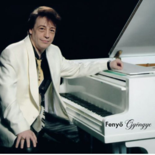 FENYŐ MIKLÓS - FENYŐ GYÖNGYE - (2 CD)