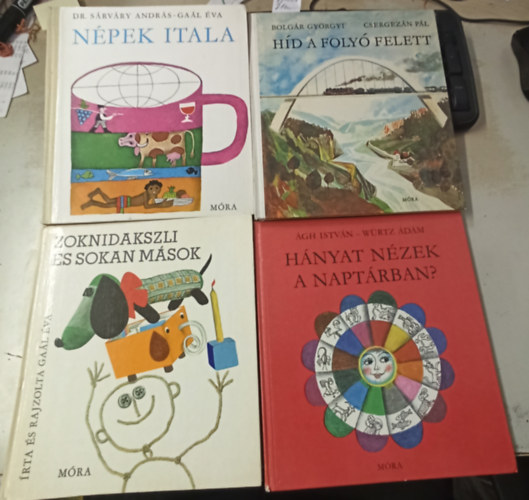 Bolgár György, Gaál Éva, Ágh István, Würtz Ádám: 4 db ifjúsági: Hányat nézek a naptárban? +Zoknidaszkli és sokan mások +Népek itala +Híd a folyó felett antikvár
