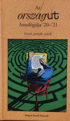 Király Farkas (szerk.), Rónai-Balázs Zoltán: Az országút - antológia '20-'21 antikvár