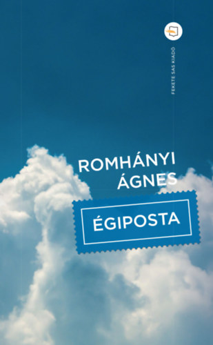 Romhányi Ágnes: Égiposta könyv