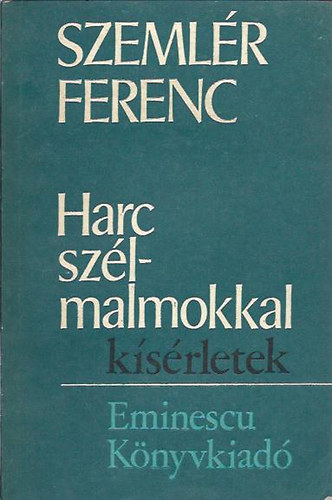 Szemlér Ferenc: Harc szélmalmokkal antikvár