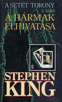 Stephen King: A hármak elhívatása antikvár