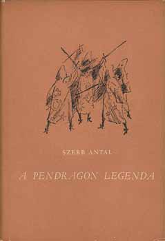 Szerb Antal: A Pendragon-legenda antikvár
