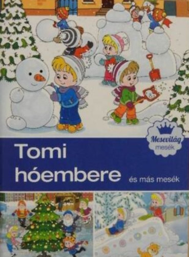 Tomi hóembere és más mesék antikvár