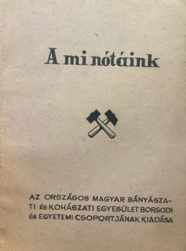 A mi nótáink antikvár