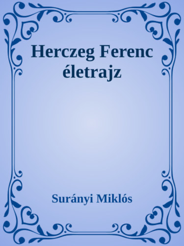 Surányi Miklós: Herczeg Ferenc e-Könyv