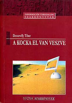 Dessewffy Tibor: A kocka el van veszve könyv