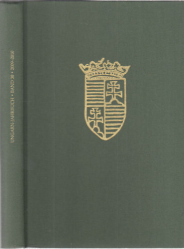 K. Lengyel Zsolt: Ungarn-Jahrbuch (Zeitschrift für interdisziplinäre Hungarologie) - Band 30, Jahrgang 2009-2010 antikvár