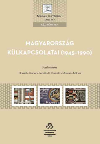 Magyarország külkapcsolatai (1945-1990) könyv