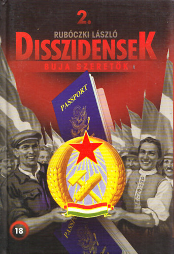 Rubóczki László: Disszidensek 2. - Buja szeretők antikvár