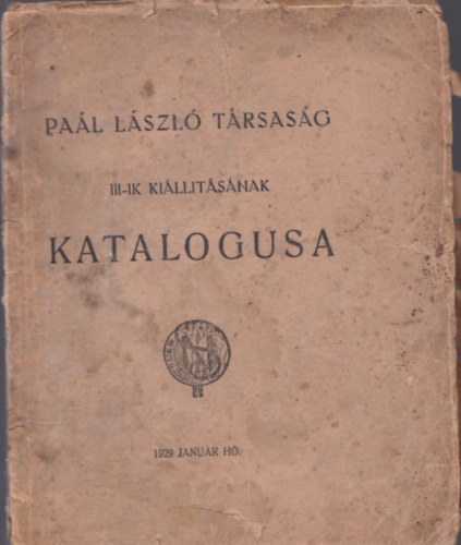 Paál László Társaság III-IK kiállításának katalógusa (1929 január hó) antikvár
