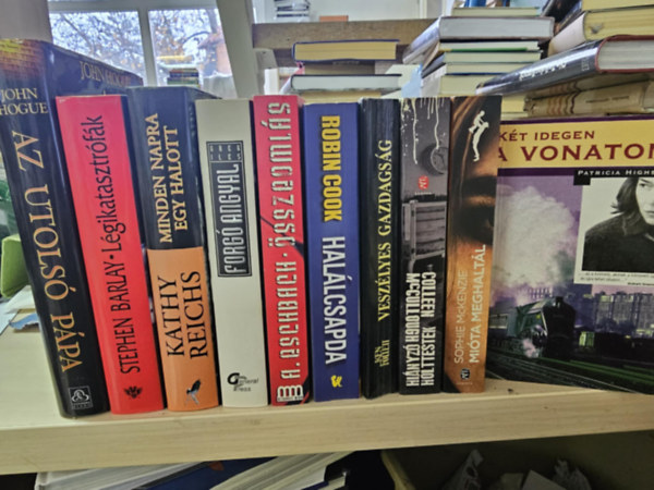 John Hogue, Barlay Stephen, Kathy Reichs, Greg Iles, Andreas Eschbach, Robin Cook, Ken Follett, Colleen  McCullough, Sophie McKenzie, Patricia Highsmith: 10db krimi, KÖNYVMENTŐ AJÁNLAT: Az utolsó pápa+ Légikatasztrófák+ Minden napra egy halott+ Forgó angyal+ Összeomlás+ Halálcsapda+ Veszélyes gazdagság+ Hiányzó holttestek+ Mióta meghaltál+ Két idegen a vonaton antikvár