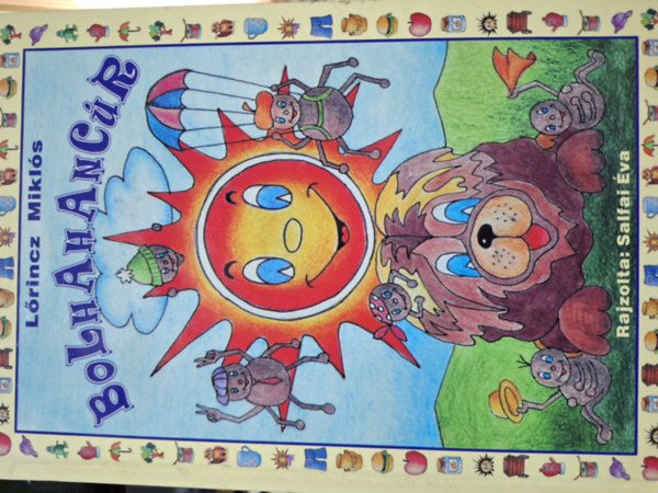 Lőrincz Miklós, Salfai Éva (rajzolta): Bolhahancúr - Dedikált antikvár