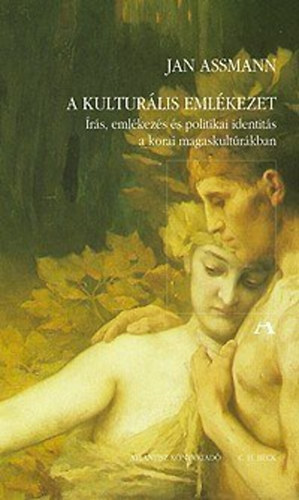 Jan Assmann: A kulturális emlékezet könyv