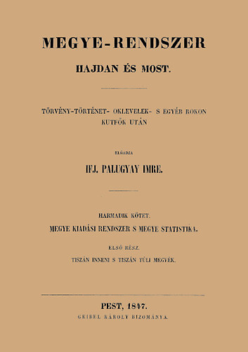 Megye-rendszer hajdan és most III.-image