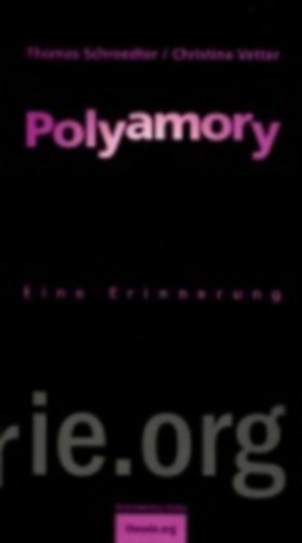 Schroedter, Thomas - Vetter, Christina: Schroedter, T: Polyamory idegen