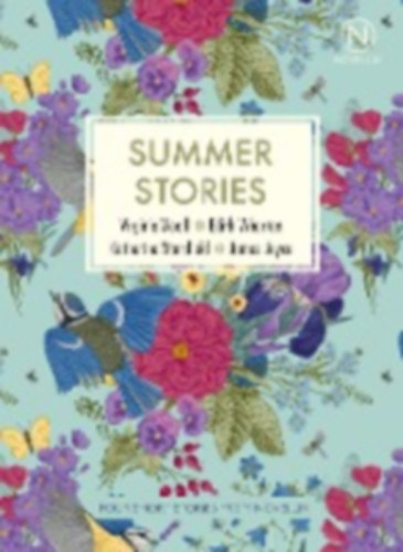 Wharton, Edith - Woolf, Virginia - Joyce, James - Mansfield, Katherine: Summer Stories idegen