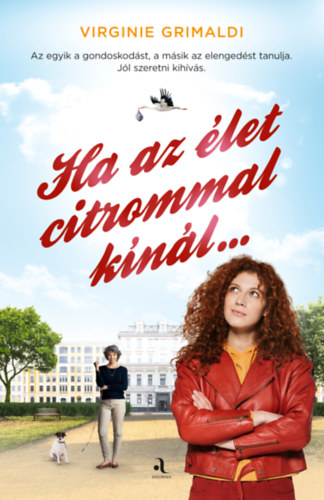 Virginie Grimaldi: Ha az élet citrommal kínál... antikvár