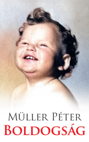 Müller Péter: Boldogság könyv