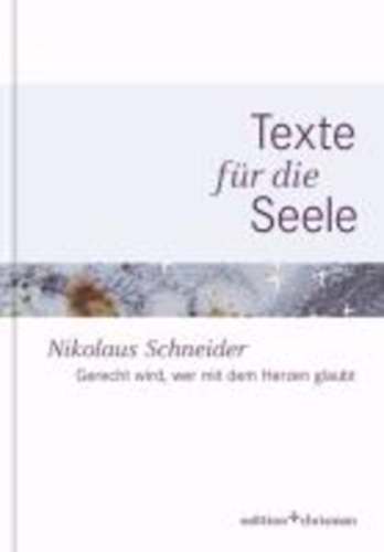 Schneider, Nicholas: Schneider, N: Gerecht wird, wer mit dem Herzen glaubt idegen