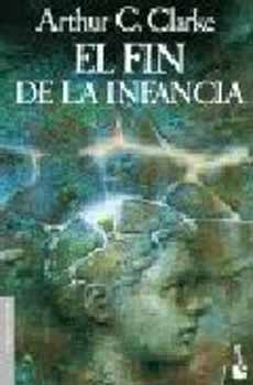 Arthur C. Clarke: El fin de la infancia idegen