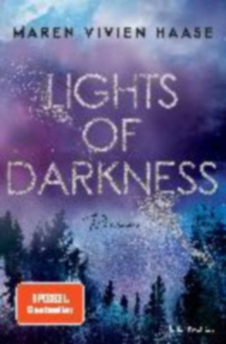Haase, Maren Vivien: Lights of Darkness idegen