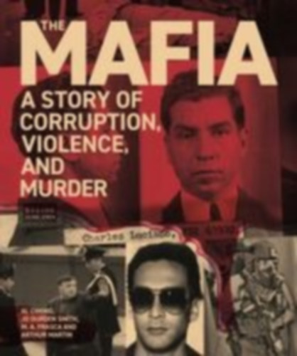 Durden Smith, Jo - Cimino, Al - Frasca, M A - Martin, Arthur: The Mafia idegen