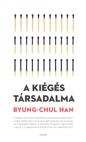 Byung-Chul Han: A kiégés társadalma e-Könyv