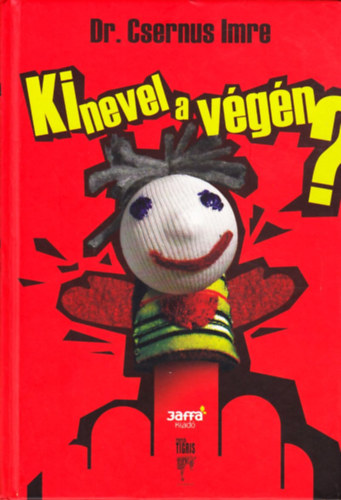 Dr. Csernus Imre: Ki nevel a végén? antikvár