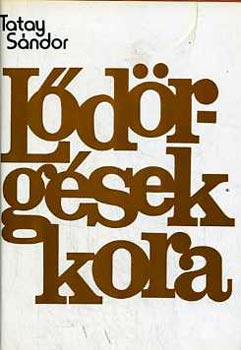 Tatay Sándor: Lődörgések kora antikvár
