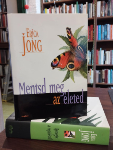 Erica Jong: Erica Jong 2 darabos könyvcsomag: Rettegés a repüléstől, Mentsd meg az életed antikvár