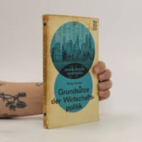 Walter Eucken: Grundsätze der Wirtschaftspolitik antikvár
