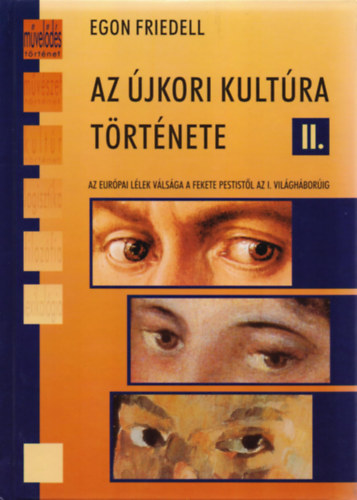 Egon Friedell: Az újkori kultúra története II. könyv