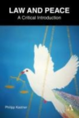Kastner, Philipp: Law and Peace idegen