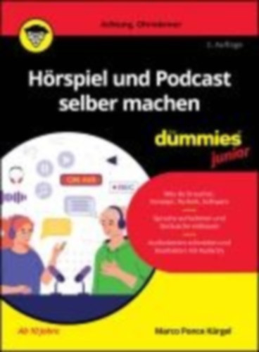 Ponce Kärgel, Marco: Hörspiel und Podcast selber machen für Dummies Junior idegen